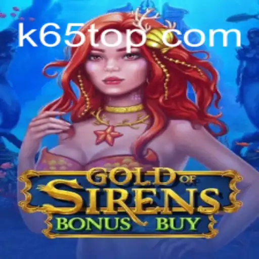 Discover the Excitement of GoldofSirensBonusBuy